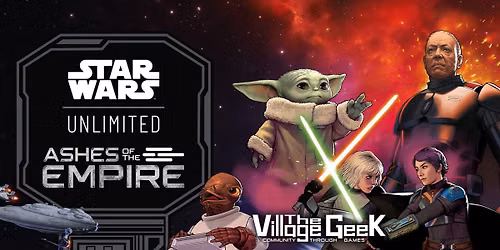 Star Wars Unlimited Ashes of the Empire PreRelease
