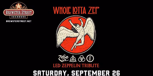 Whole Lotta Zep: A Tribute to Led Zeppelin @ Brewster Street Icehouse | Corpus Christi, TX