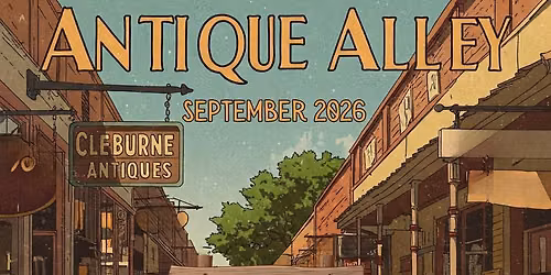 Antique Alley at Cleburne Antiques ~ Furniture, Collectibles, Antiques, Vintage ~ Sidewalk Sales
