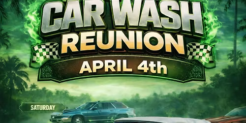 Car Wash Reunion 