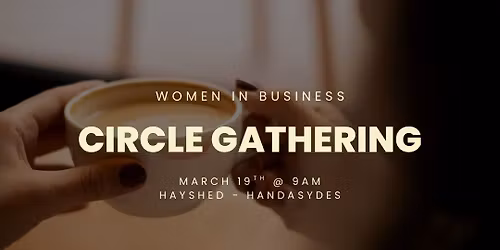 She Rises South Circle Gathering: Women\u2019s Business Networking