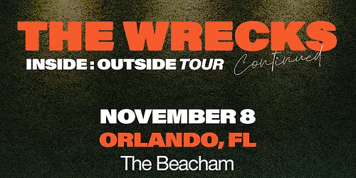 The Wrecks \u2013 INSIDE: OUTSIDE Tour