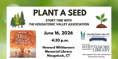Plant a Seed: A Story Time with HVA at Howard Whittemore Memorial Library