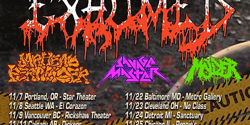 Exhumed, jarhead fertilizer, savage master, & molder At Underground