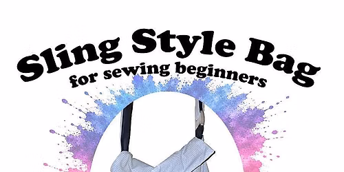 Needle Felting & Sling Bag Workshop
