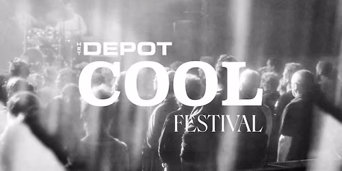 COOL Festival '27 \/ Het Depot