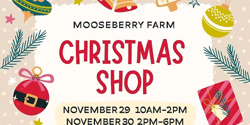 Mooseberry Farm Christmas Shop