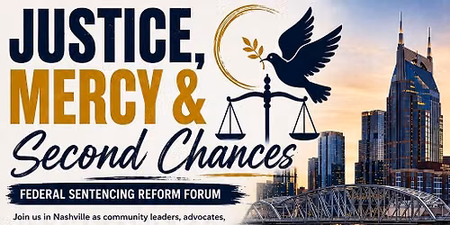 Justice, Mercy & Second Chances