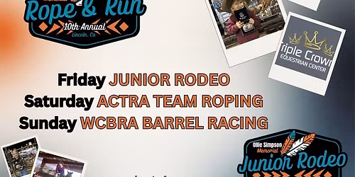 Rope & Run in Memory of Ollie Simpson & Junior Rodeo