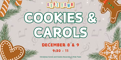 Kidz Town Cookies & Carols