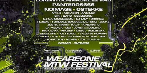 WE ARE ONE x MTW - FESTIVAL | 2 DAY | 40+ ACTS
