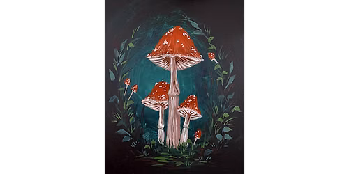 Mushroom Forest - Paint and Sip in San Francisco | Classpop!\u2122
