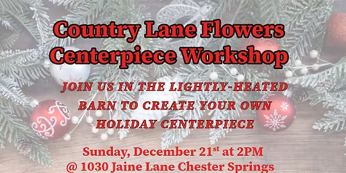 Holiday Centerpiece Workshop