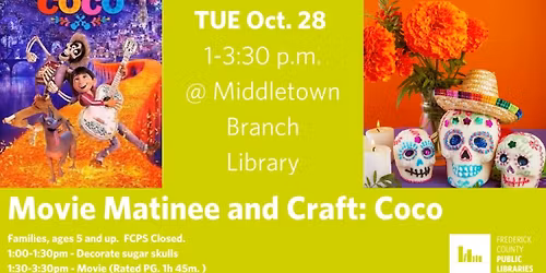 Movie Matinee and Crafternoon: Coco!