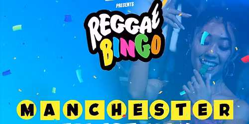 Reggae Bingo - Manchester - Fri 1st May
