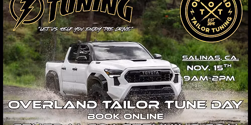 Overland Tailor Tune Meet - Salinas, Ca.