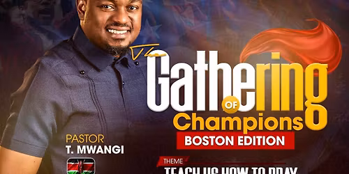 Gathering of Champions Boston Edition