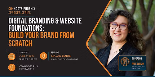 Digital Branding & Website Foundations: Build Your Brand From Scratch - Phx