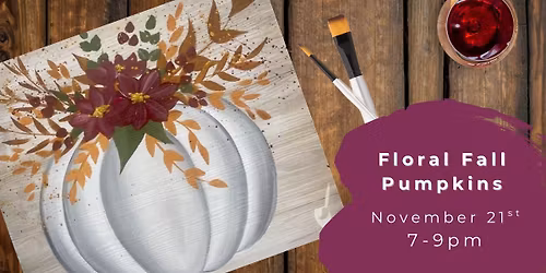 Fall Pumpkin Paint&Sip\ud83c\udf42\ud83c\udfa8\ud83c\udf77