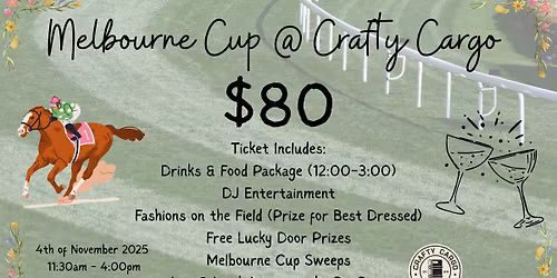 MELBOURNE CUP @ CRAFTY CARGO