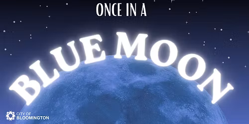Once in a Blue Moon