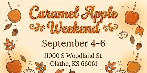 Caramel Apple Weekend 