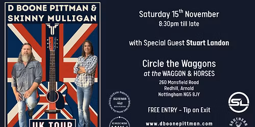 D Boone Pittman & Skinny Mulligan END OF TOUR SHOW