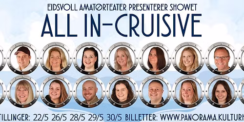 ALL IN-CRUISIVE - Show - Eidsvoll amat\u00f8rteater