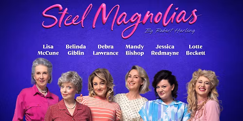 Steel Magnolias