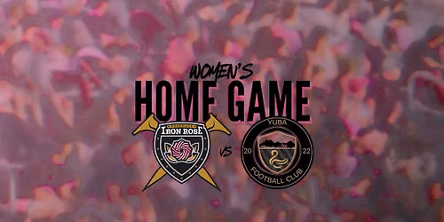 Iron Rose Women vs Yuba FC