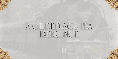 The Gilded Age Tea Experience at The Biddle Mansion