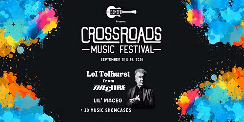 Crossroads Music Festival 2026 w\/Lol Tolhurst from The Cure