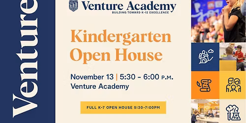 Venture Academy Kindergarten Open House