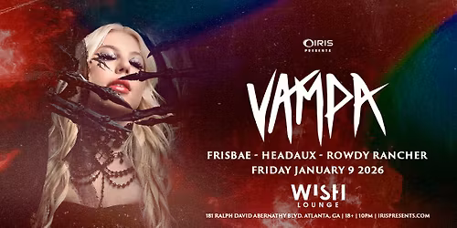 Iris Presents: VAMPA @ Wish Lounge | Fri, Jan 9th!