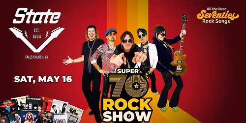 SUPER 70's ROCK SHOW ft. Super Trans Am at THE STATE THEATRE, Falls Church, VA