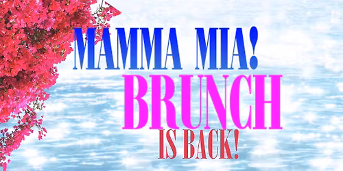 Mamma Mia Brunch