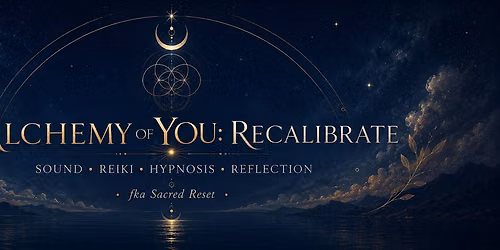 Alchemy of You: Recalibrate