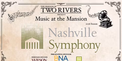Music at the Mansion featuring Nashville Symphony
