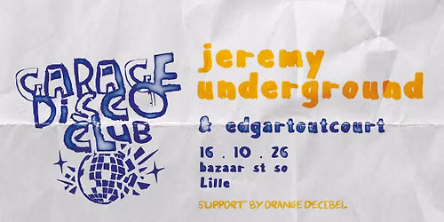 Garage Disco Club Vol. 5 - Jeremy Underground