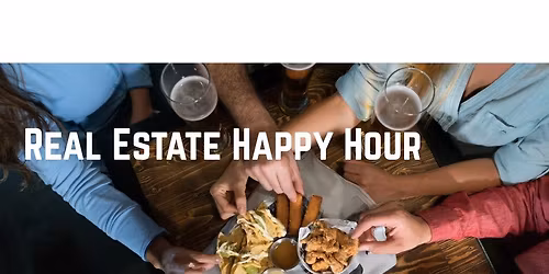 Real Estate Happy Hour