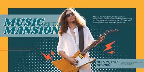 July Music at the Mansion