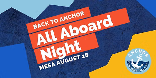 Mesa Campus All Aboard Night!