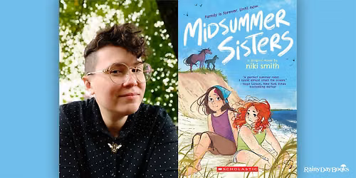 Niki Smith, Midsummer Sisters Meet & Greet with Rainy Day Books