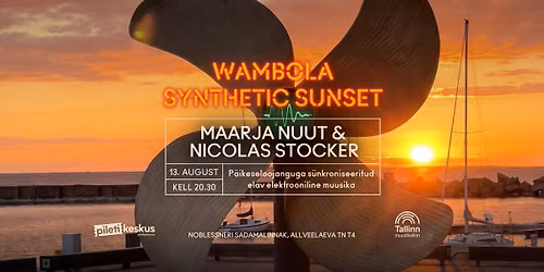 Maarja Nuut & Nicolas Stocker (CH) | Wambola Synthetic Sunset