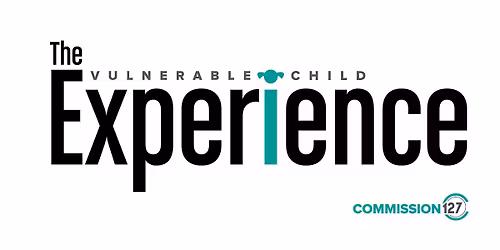 The Vulnerable Child Experience