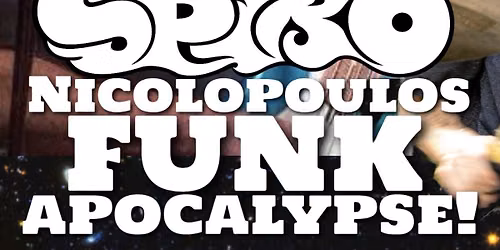 Spiro Nicolopoulos Funk Apocalypse