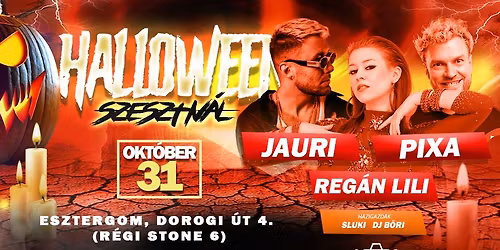 10.31.\u27a4\ud83d\udd77\ufe0fHALLOWEEN SZESZTIV\u00c1L\ud83c\udf83\u27a4\ud83d\udc7bREG\u00c1N LILI\ud83d\udc7bJAURI\ud83d\udc7bPIXA\ud83e\udd87