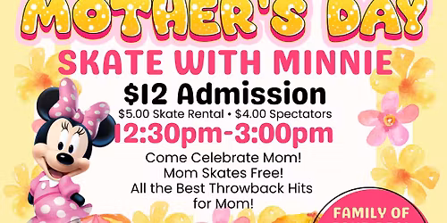 \ud83c\udf80Mother's Day Skate with Minnie\u2728