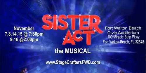 Sister Act: The Musical (Closing Sunday Matinee)