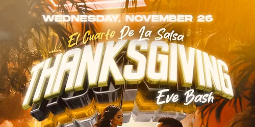 Thanksgiving Eve Bash